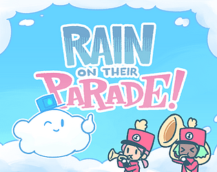 Rain on Their Parade! [Free] [Shooter] [Windows]