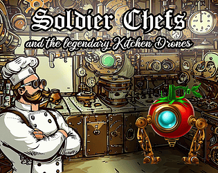 Soldier Chefs and the legendary Kitchen Drones