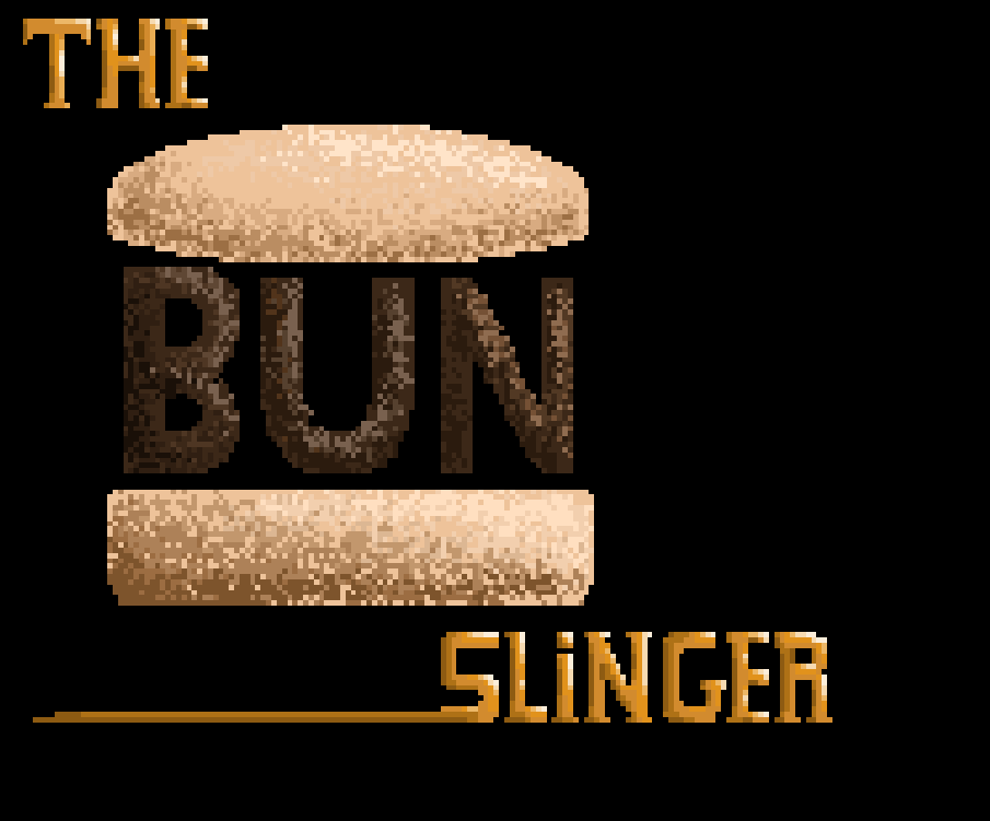 The Bun Slinger