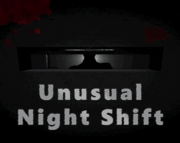 Unusual Night Shift