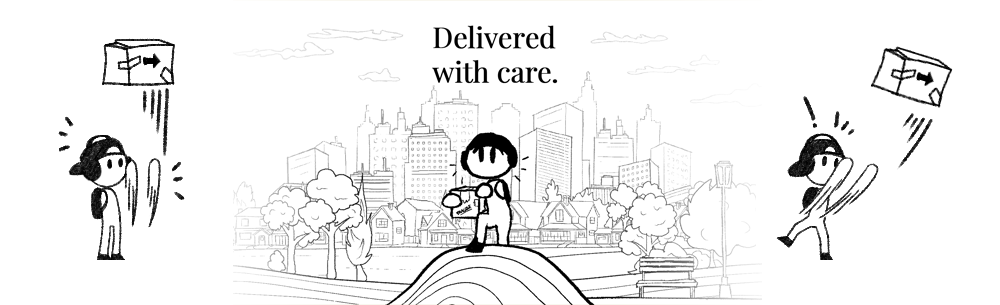 Delivered With Care.
