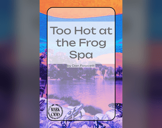 Too Hot at the Frog Spa  