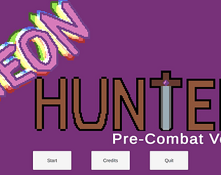 Neon Hunter: Pre-Combat Version