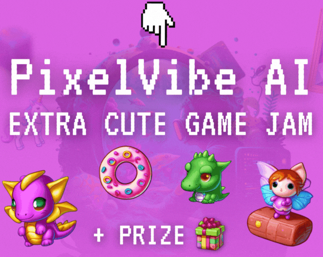 💗 Extra Cute Game Jam by PixelVibe AI +💰PRIZE +🔮FREE ASSET PACK itch.io