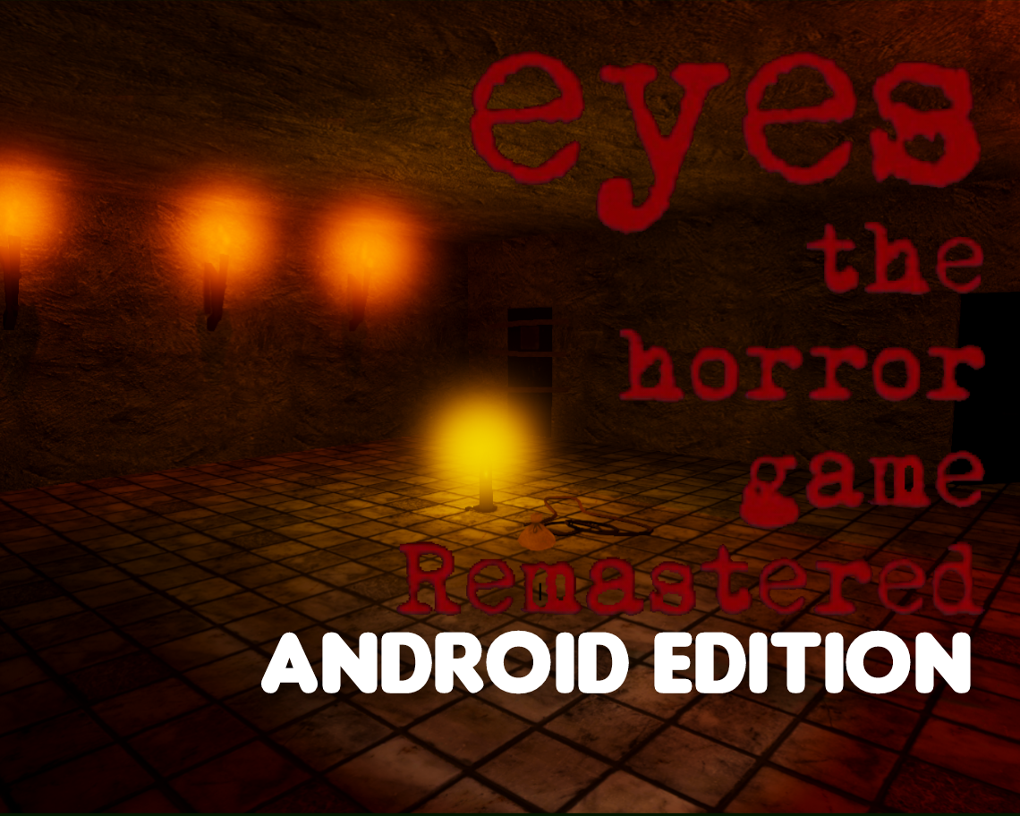 Eyes The Horror Game Remastered Eyes The Horror Game Remastered by