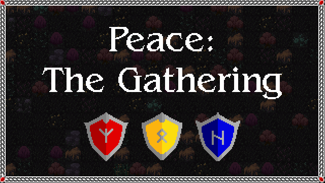 Peace: The Gathering