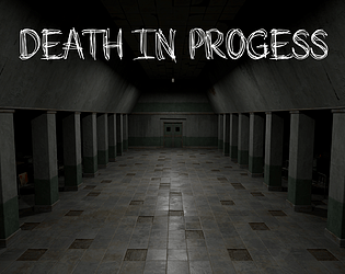 Death in Progress [Free] [Adventure] [Windows]