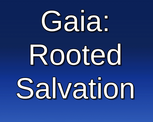 Gaia: Rooted Salvation Demo
