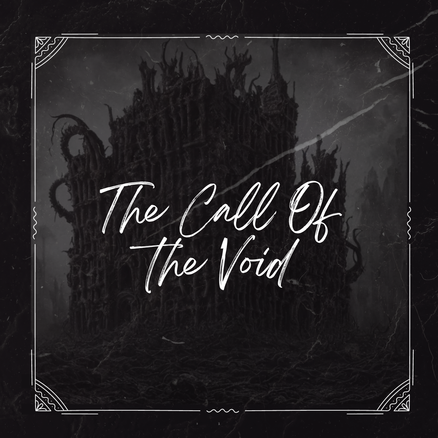 The Call Of The Void