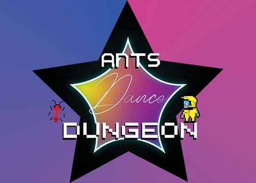 Ants Dance Dungeon
