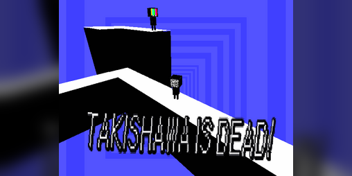 Cover image for Takishawa is Dead!