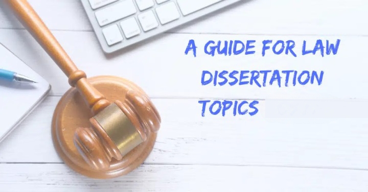 ideas for law dissertations