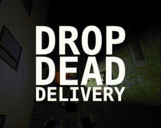 Drop Dead Delivery