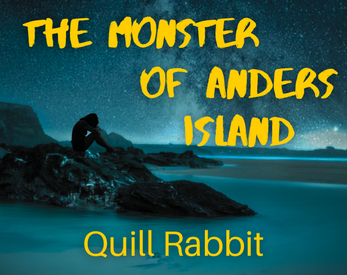 The Monster of Anders Island