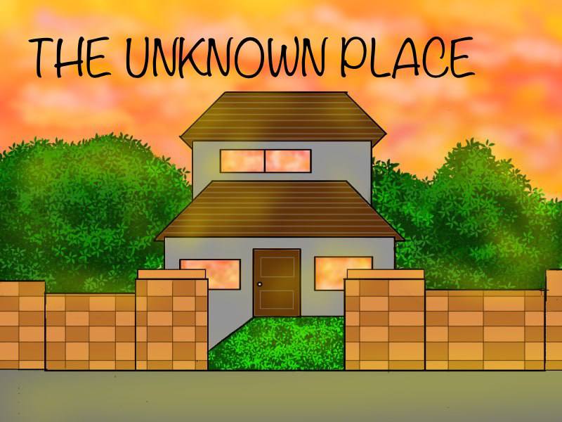 The Unknown Place