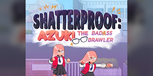 Cover image for Shatterproof: Azuki, the Bad*ss Brawler