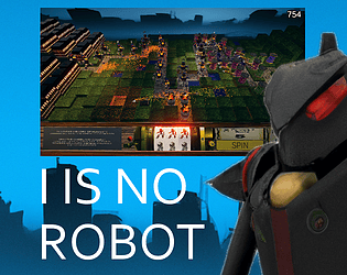 I Is No Robot