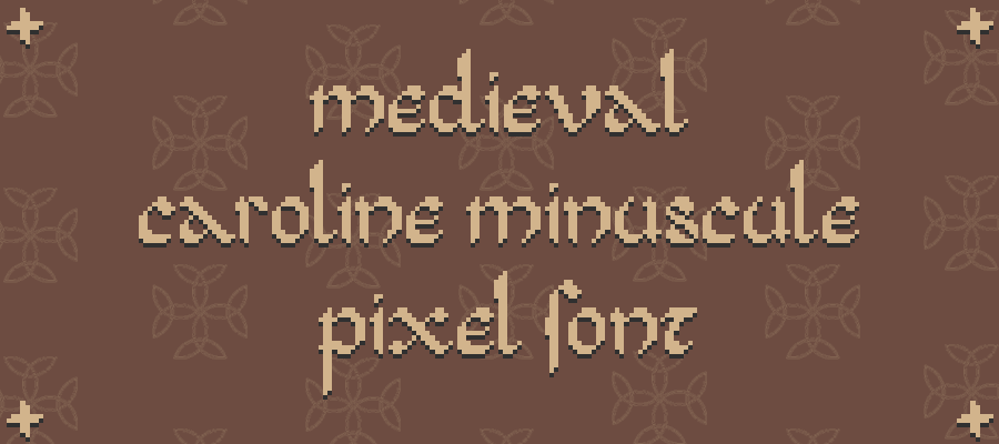 Caroline Minuscule Pixel Font "KRLS"