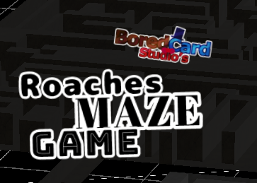Roaches Maze Game