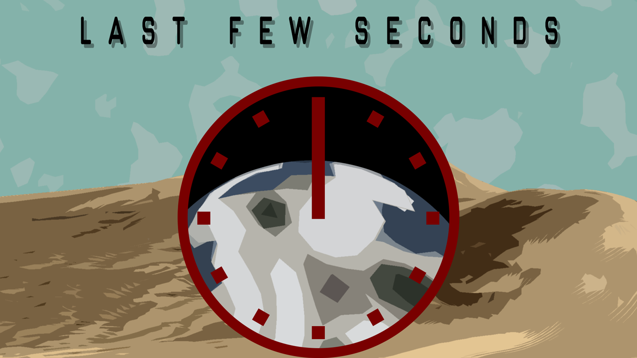 Last Few Seconds