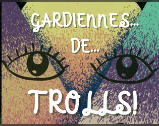 Gardiennes de Trolls  