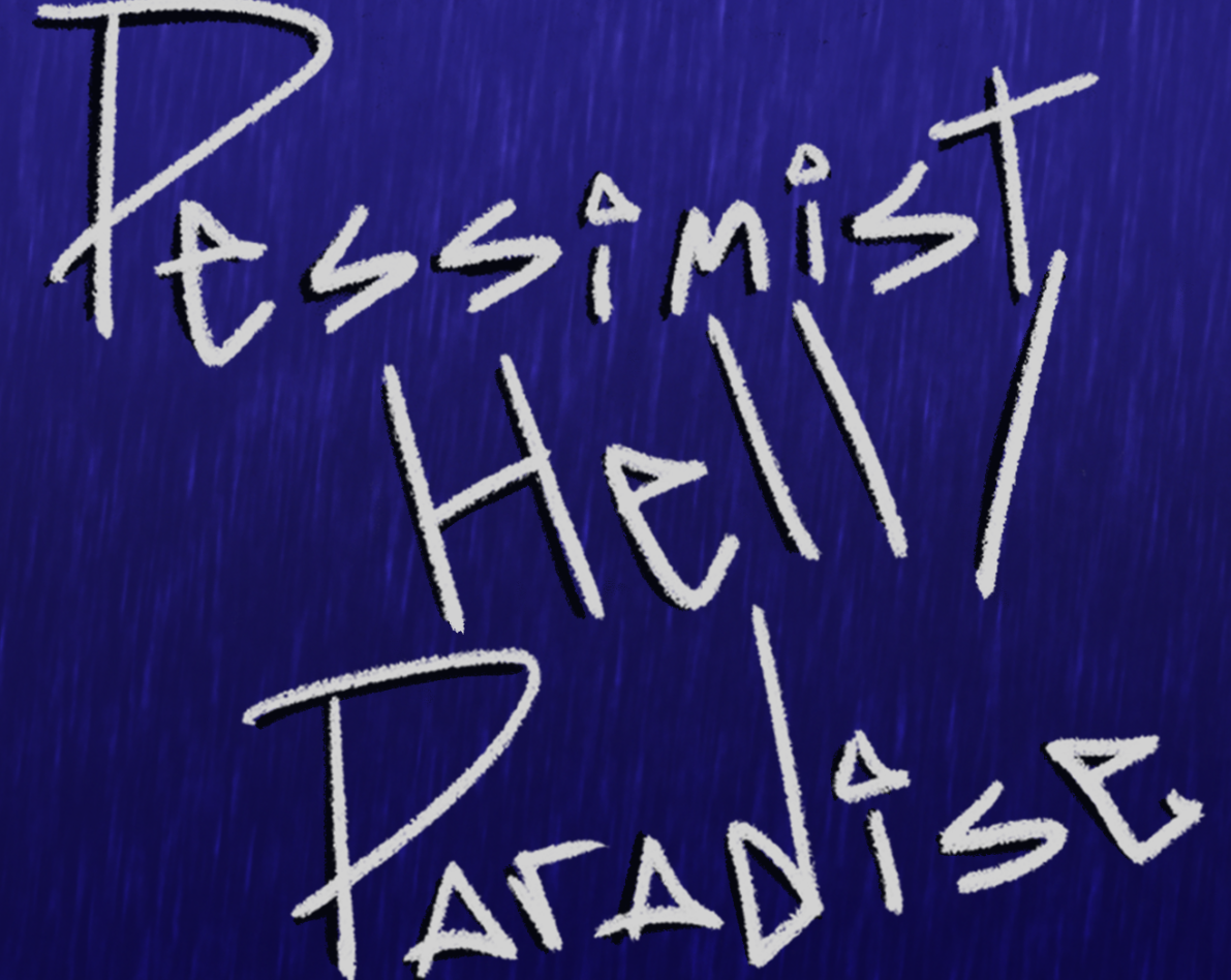 Cover image for Pessimist Hell/Paradise