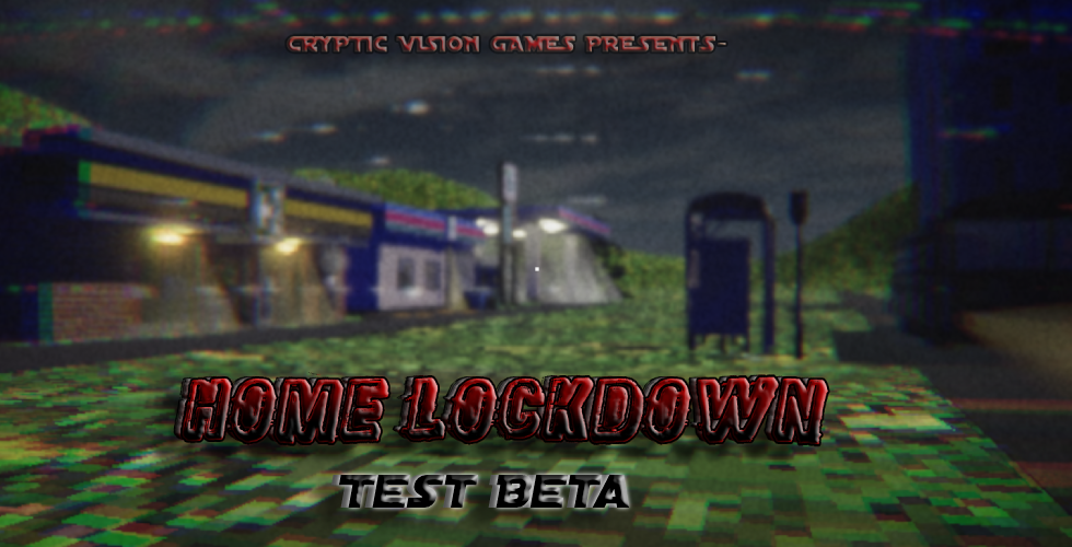 HOME-LOCKDOWN Beta (TEST IT NOW) cover