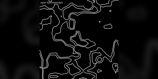 Cover image for Super Hypernostalgia