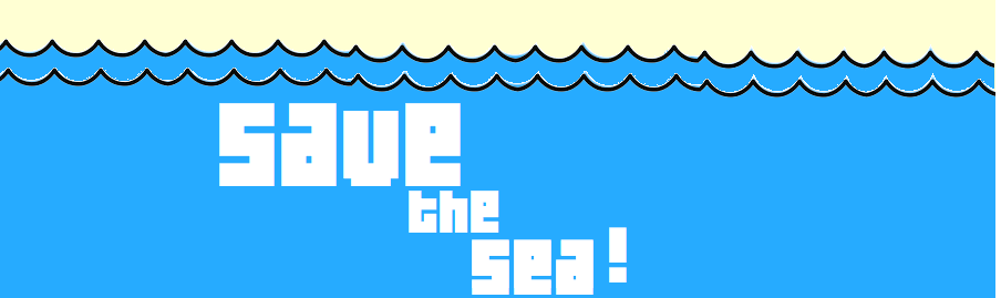 save the sea!
