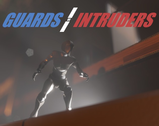 Guards vs Intruders