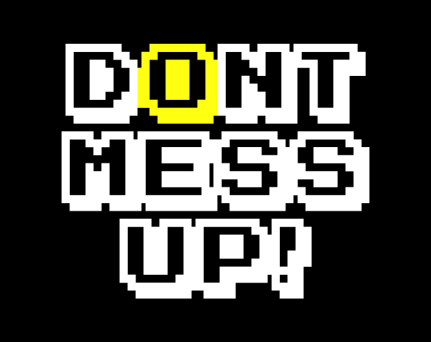 dont-mess-up-by-deelon-inc