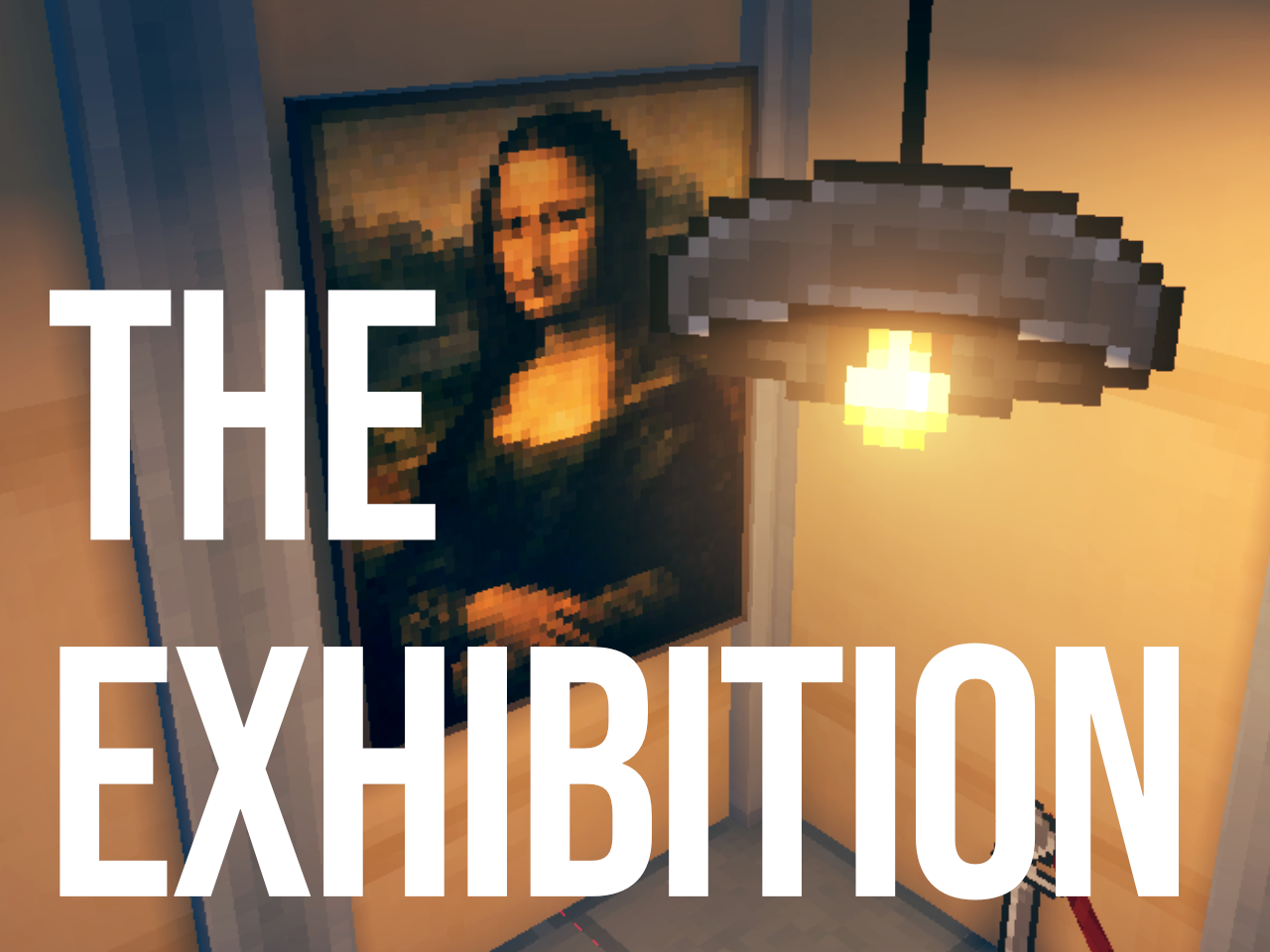 The Exhibition