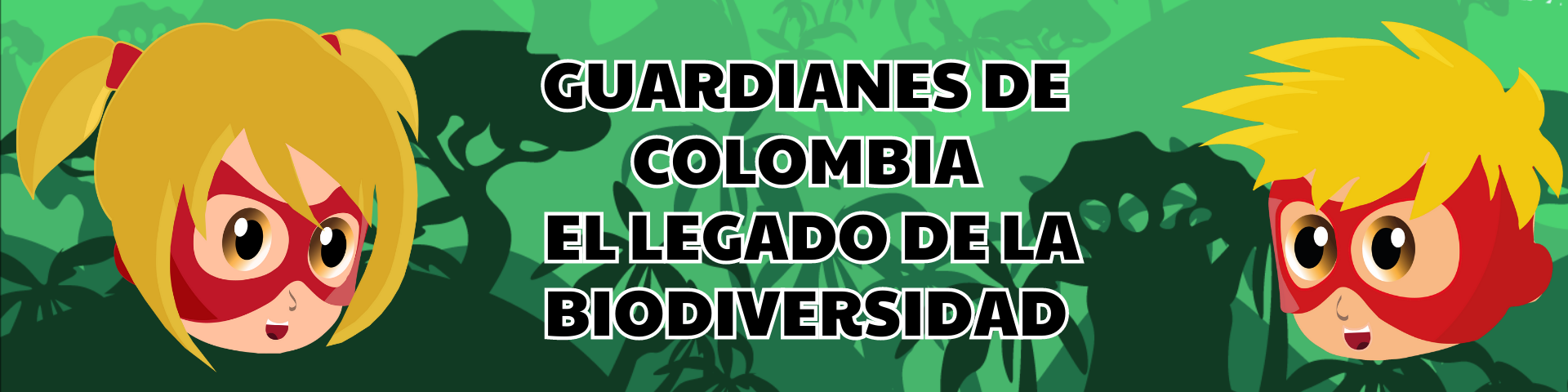 GUARDIANES DE COLOMBIA: EL LEGADO DE LA BIODIVERSIDAD