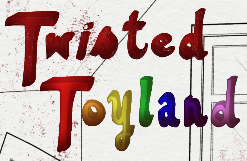 Twisted Toyland