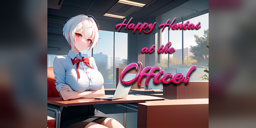 Cover image for Happy Hentai at the Office!