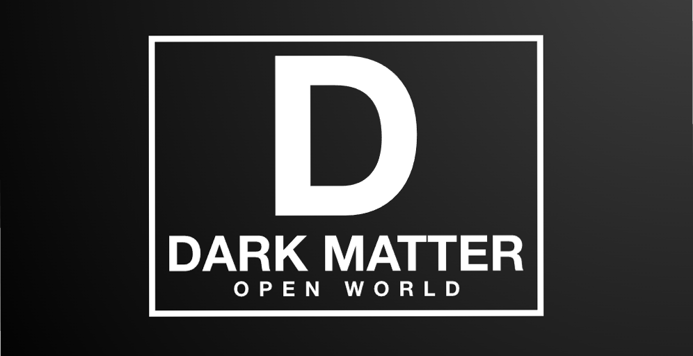Dark Matter: Open World