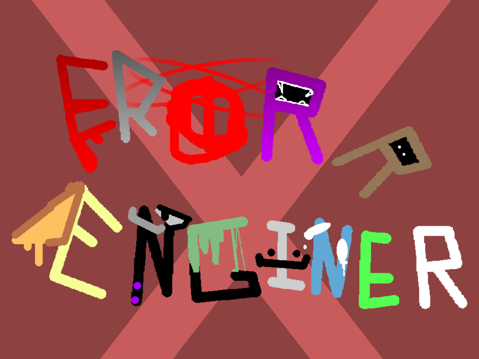 error-engineer-the-final-game-by-frothensme