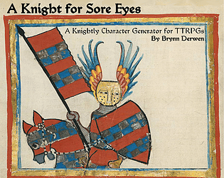 A Knight for Sore Eyes