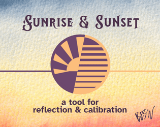 Sunrise & Sunset   - questions to ask before we begin and before we part ways 