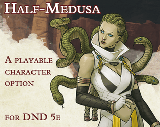 Half-Medusa for 5e  