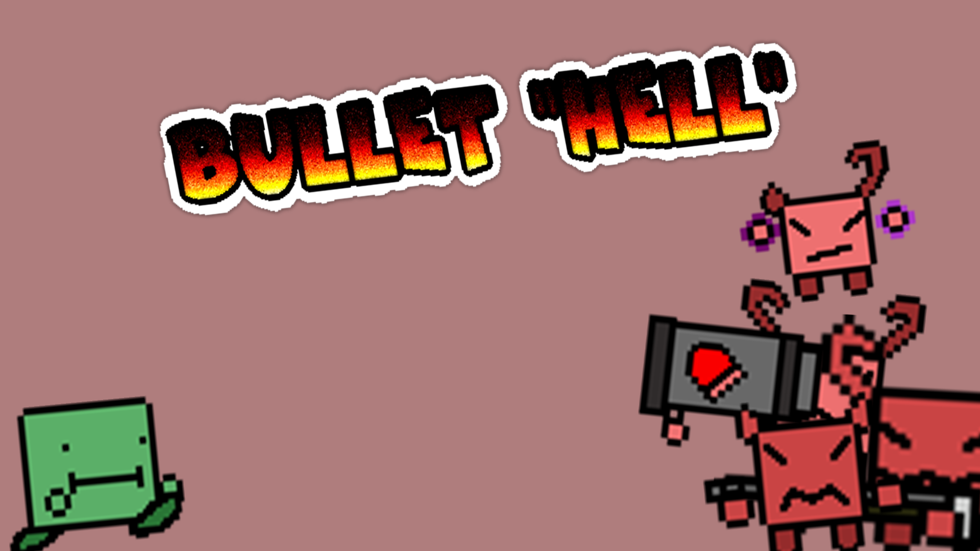 Bullet "Hell"