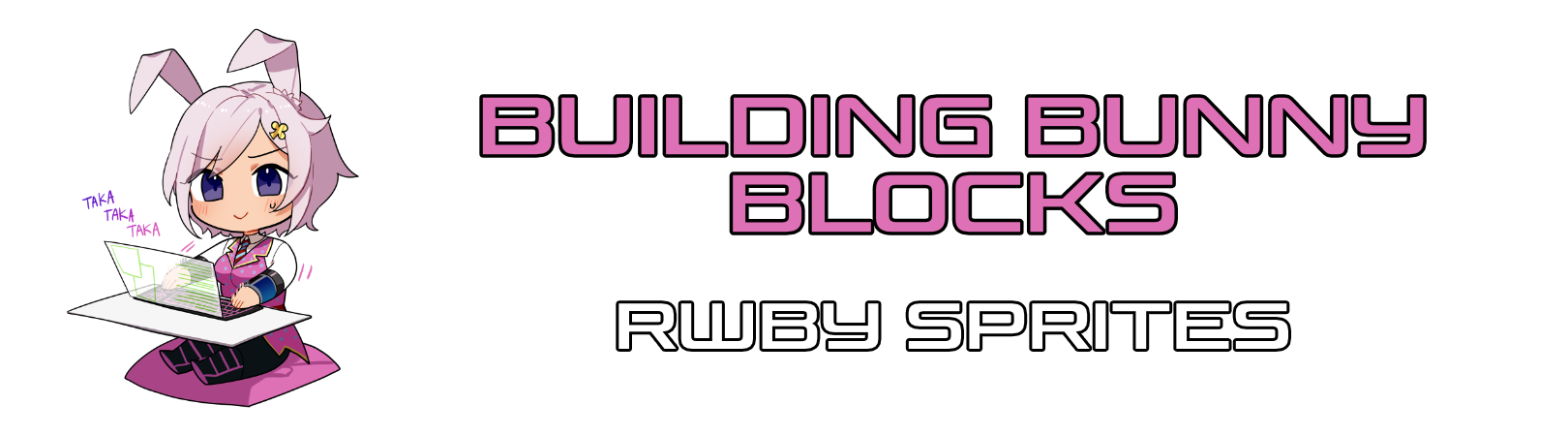 Building Bunny Blocks - RWBY Sprites