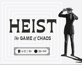 Heist — The Game of Chaos PnP  