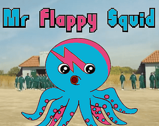 Mr Flappy Squid