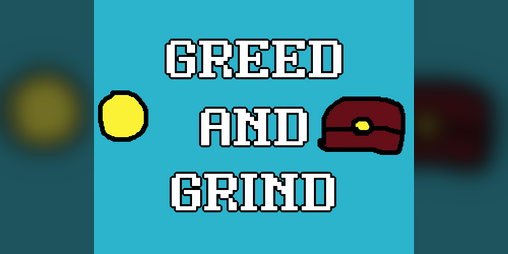 Cover image for Greed and Grind