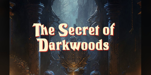 Cover image for The Secret Of Darkwoods