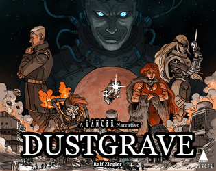 Dustgrave   - An investigative mission for Lancer RPG 