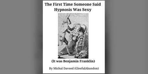 Cover image for The First Time Someone Said Hypnosis Was Sexy