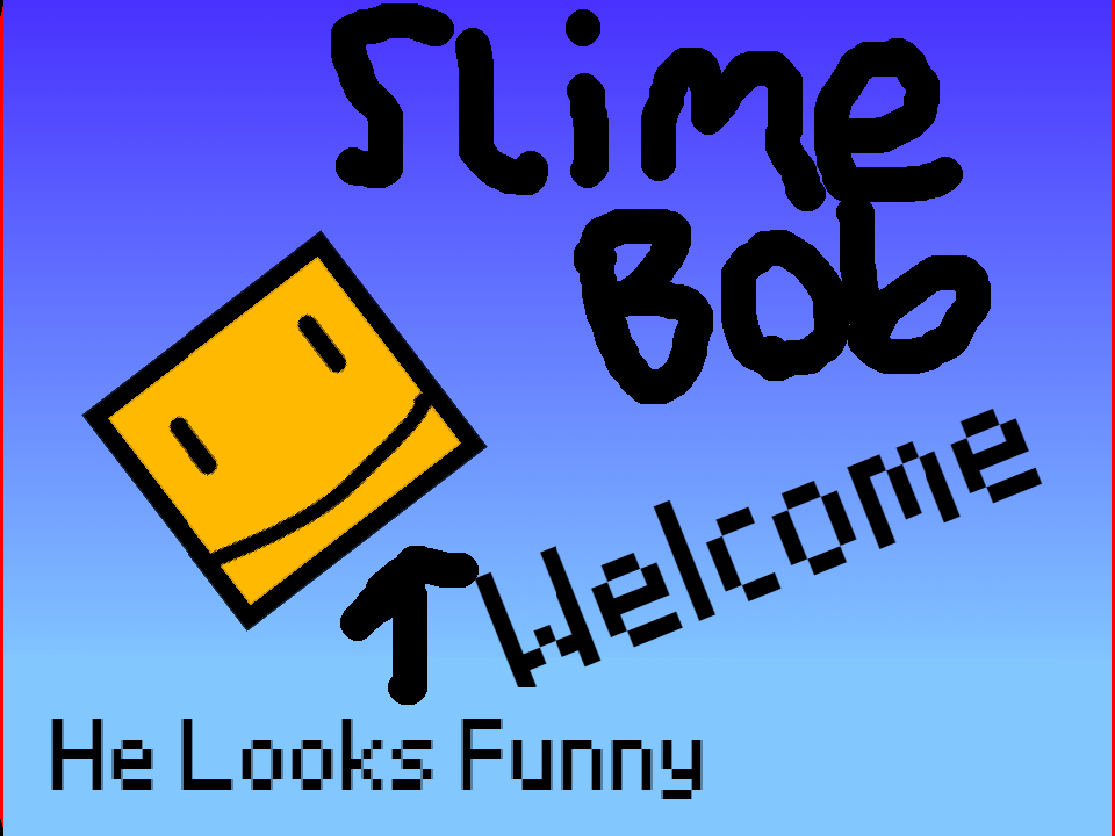 Slime Bob Remastered