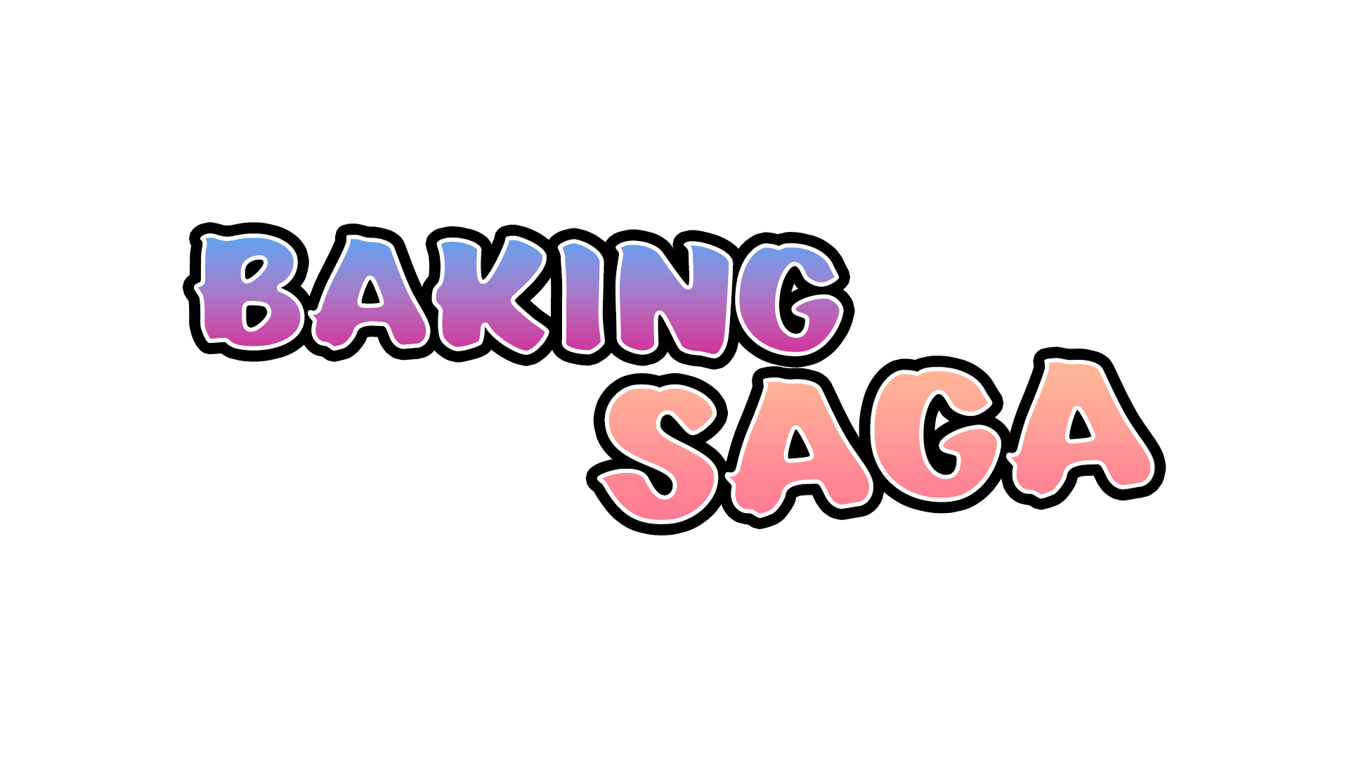 Baking Saga!